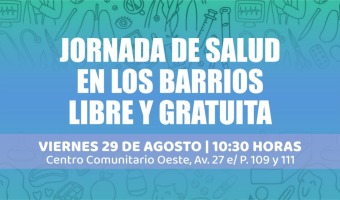 29/8: JORNADA DE SALUD EN EL CENTRO COMUNITARIO OESTE